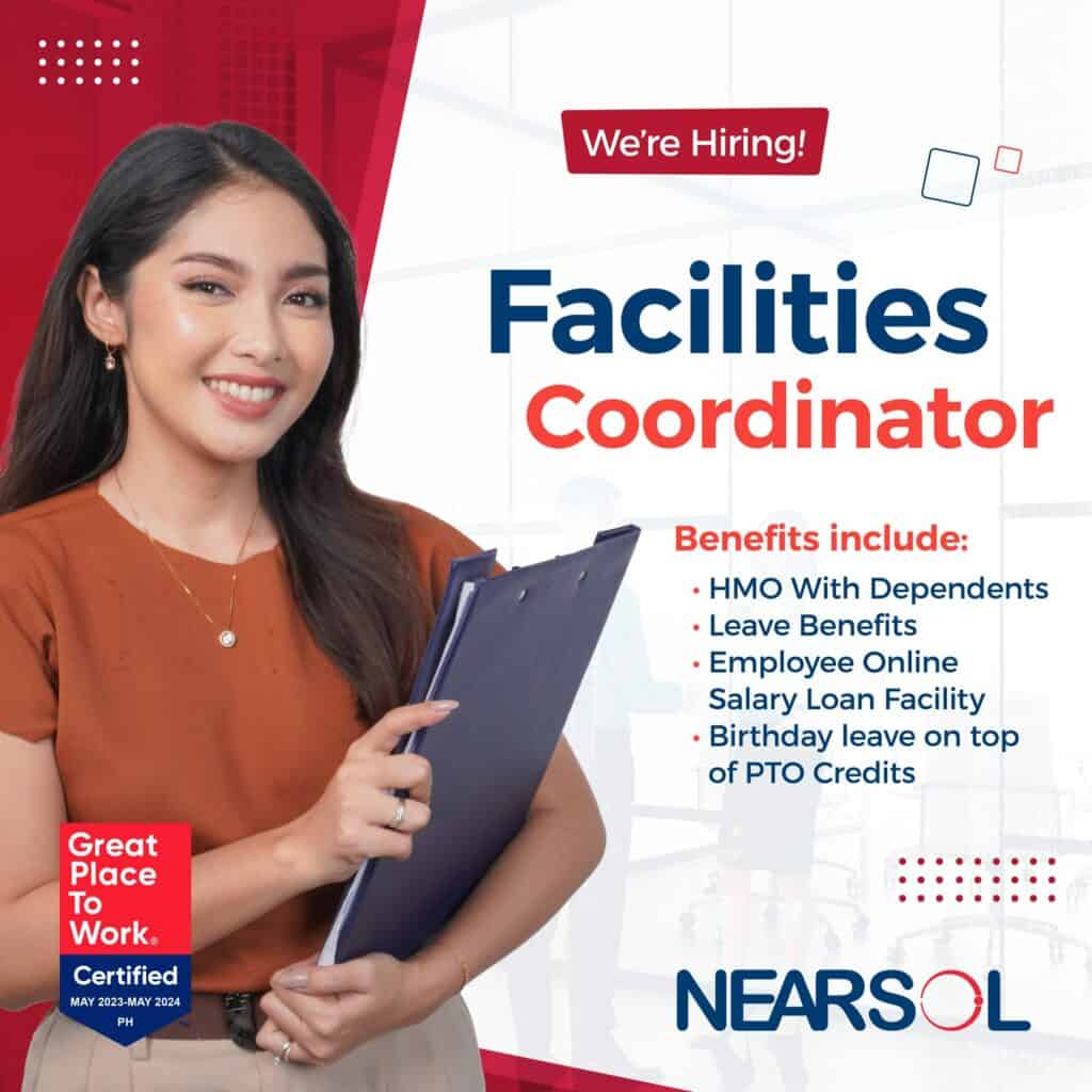 NEARSOL Facilities Coordinator Hiring Post. A smiling woman in an orange blouse holding a blue folder. Text on the image reads: 'We're Hiring! Facilities Coordinator. Benefits include: HMO With Dependents, Leave Benefits, Employee Online Salary Loan Facility, Birthday leave on top of PTO Credits.' The image also includes a 'Great Place to Work Certified May 2023 - May 2024' badge and the NEARSOL logo.