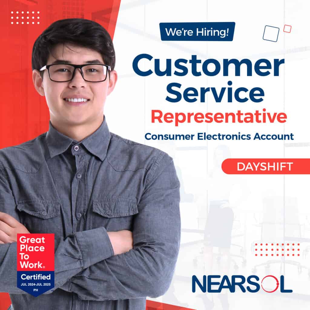 mage of a man with glasses, wearing a button-up shirt, standing with his arms crossed, and smiling. The text on the image reads: 'We're Hiring! Customer Service Representative - Consumer Electronics Account. Day Shift.' There is a 'Great Place to Work' certification badge displayed in the bottom left corner, valid from July 2024 to July 2025. The company logo, NEARSOL, is located at the bottom right of the image.